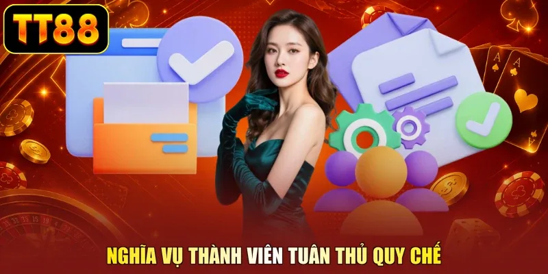 Nghĩa vụ thành viên tuân thủ quy chế