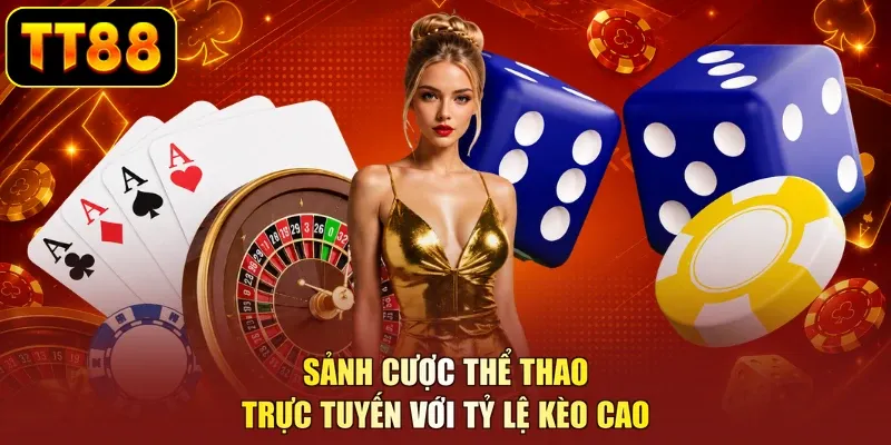 Sảnh cược thể thao trực tuyến với tỷ lệ kèo cao